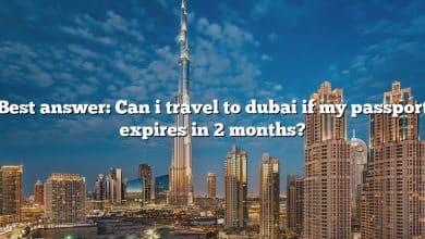 Best answer: Can i travel to dubai if my passport expires in 2 months?
