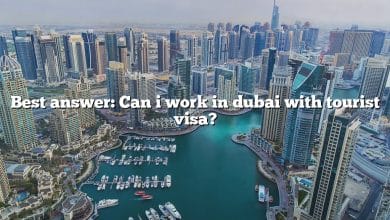 Best answer: Can i work in dubai with tourist visa?