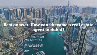 Best answer: How can i become a real estate agent in dubai?