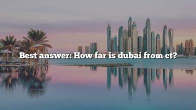 Best answer: How far is dubai from ct?