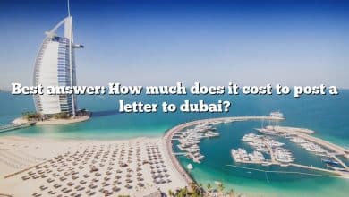 Best answer: How much does it cost to post a letter to dubai?