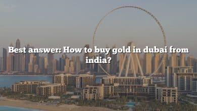Best answer: How to buy gold in dubai from india?