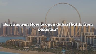 Best answer: How to open dubai flights from pakistan?