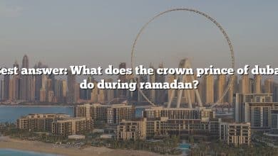 Best answer: What does the crown prince of dubai do during ramadan?