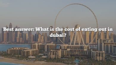 Best answer: What is the cost of eating out in dubai?