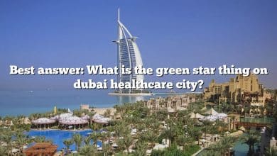 Best answer: What is the green star thing on dubai healthcare city?