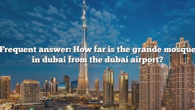 Frequent answer: How far is the grande mosque in dubai from the dubai airport?