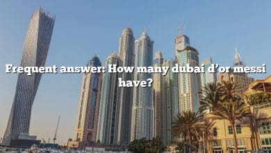 Frequent answer: How many dubai d’or messi have?