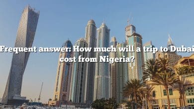 Frequent answer: How much will a trip to Dubai cost from Nigeria?