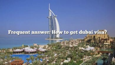 Frequent answer: How to get dubai visa?