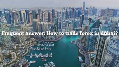 Frequent answer: How to trade forex in dubai?