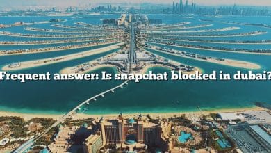 Frequent answer: Is snapchat blocked in dubai?