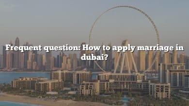 Frequent question: How to apply marriage in dubai?