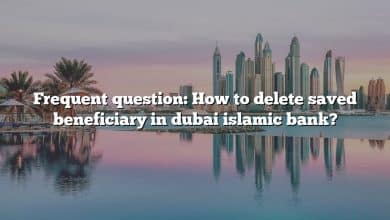 Frequent question: How to delete saved beneficiary in dubai islamic bank?
