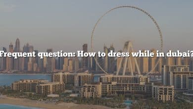 Frequent question: How to dress while in dubai?