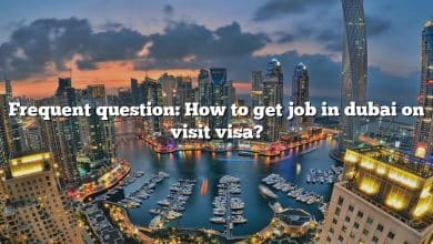 Frequent question: How to get job in dubai on visit visa?