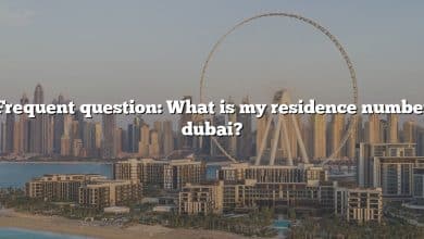 Frequent question: What is my residence number dubai?