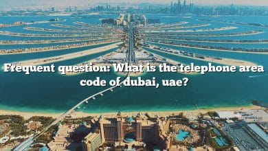 Frequent question: What is the telephone area code of dubai, uae?