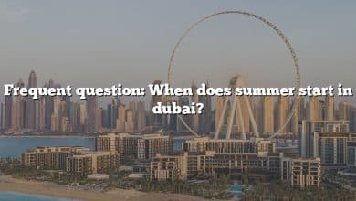 Frequent question: When does summer start in dubai?