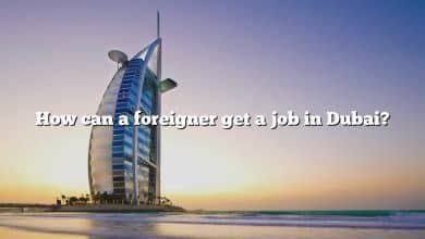 How can a foreigner get a job in Dubai?