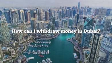 How can I withdraw money in Dubai?