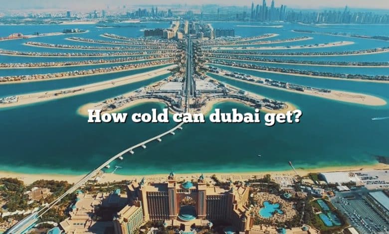 How cold can dubai get?