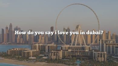 How do you say i love you in dubai?