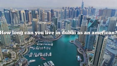 How long can you live in dubai as an american?