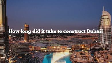 How long did it take to construct Dubai?