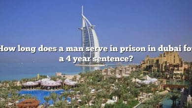 How long does a man serve in prison in dubai for a 4 year sentence?