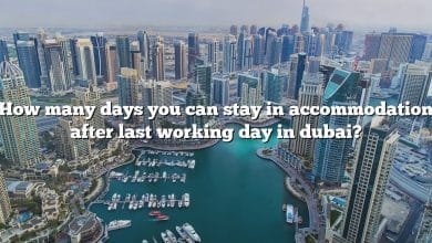 How many days you can stay in accommodation after last working day in dubai?