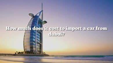 How much does it cost to import a car from dubai?