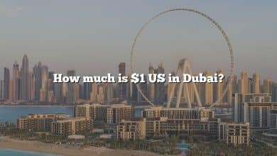 How much is $1 US in Dubai?