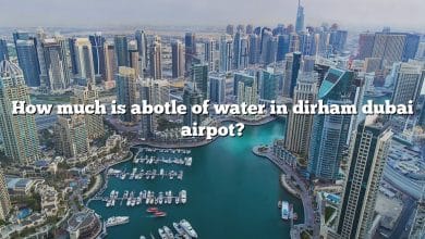 How much is abotle of water in dirham dubai airpot?
