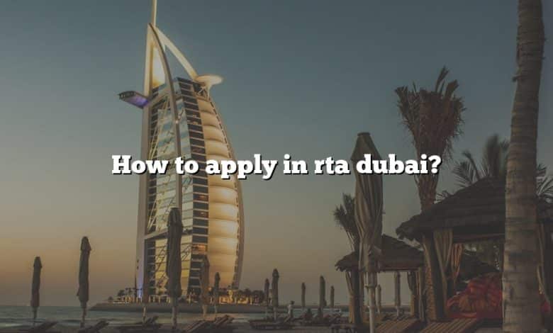 How to apply in rta dubai?
