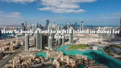 How to book a tour to world island in dubai for free?