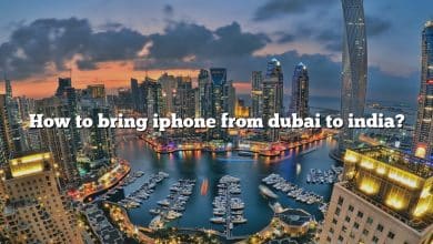 How to bring iphone from dubai to india?