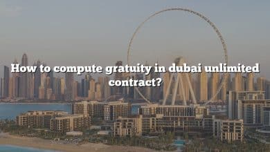 How to compute gratuity in dubai unlimited contract?
