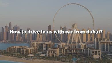 How to drive in us with car from dubai?