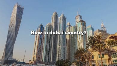 How to dubai country?