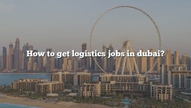How to get logistics jobs in dubai?