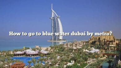 How to go to blue water dubai by metro?