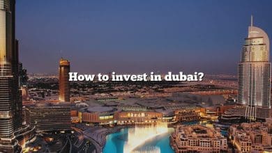 How to invest in dubai?