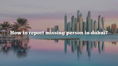 How to report missing person in dubai?