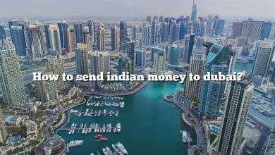 How to send indian money to dubai?