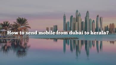 How to send mobile from dubai to kerala?