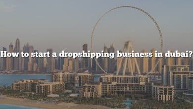How to start a dropshipping business in dubai?