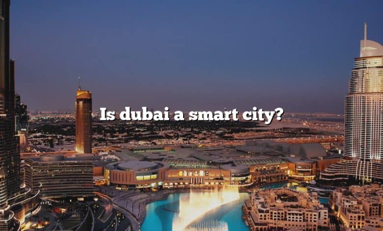 Is dubai a smart city?