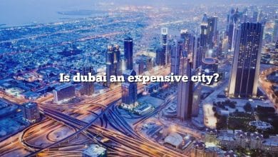 Is dubai an expensive city?