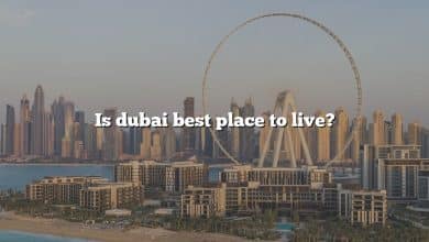 Is dubai best place to live?